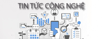 Tin tức công nghệ 4.0