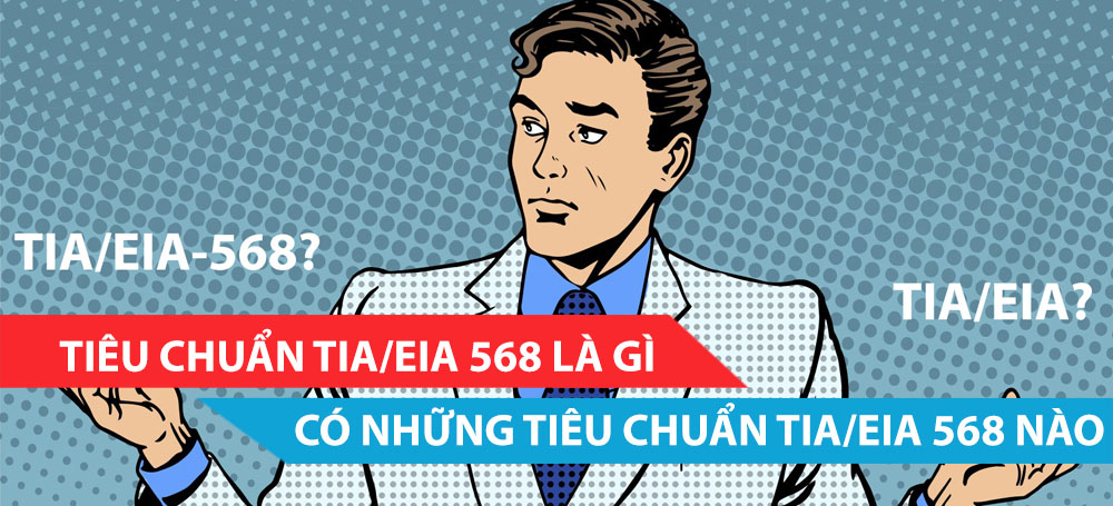 tieu-chuan-tia-568-la-gi