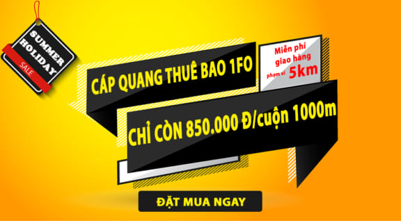 [KHUYẾN MÃI ĐẶC BIỆT] Khi mua cáp quang thuê bao 1FO