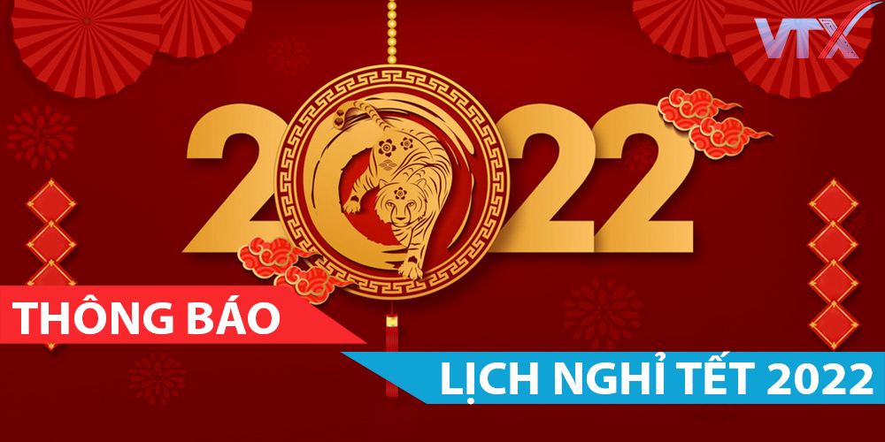 Thông báo nghỉ tết 2022 VTX