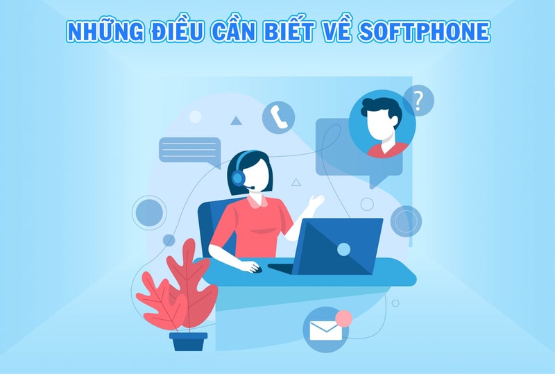 Softphone là gì? khác với điện thoại cứng như thế nào?